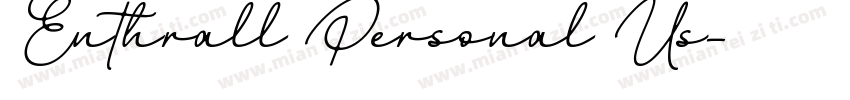 Enthrall Personal Us字体转换